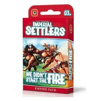 Imperial Settlers We Didn't Start the Fire