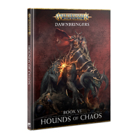 Dawbringers: Book VI Hounds Of Chaos