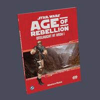 Star Wars RPG Age of Rebellion Onslaught at Arda 1