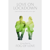 Fog of Love Love on Lockdown