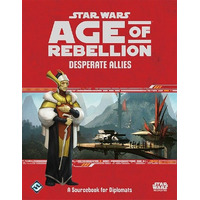 Star Wars RPG Age of Rebellion Desperate Allies